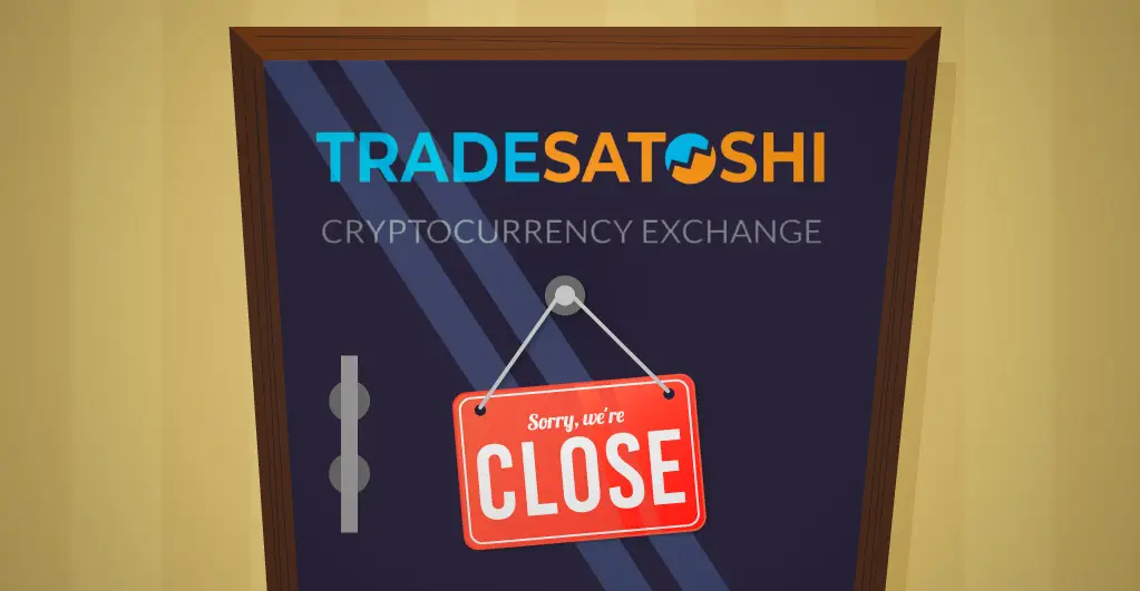 TradeSatoshi to Close its operations by March 1st