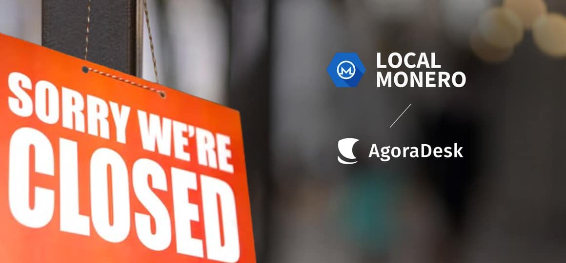 LocalMonero & AgoraDesk announce closure after 7 years
